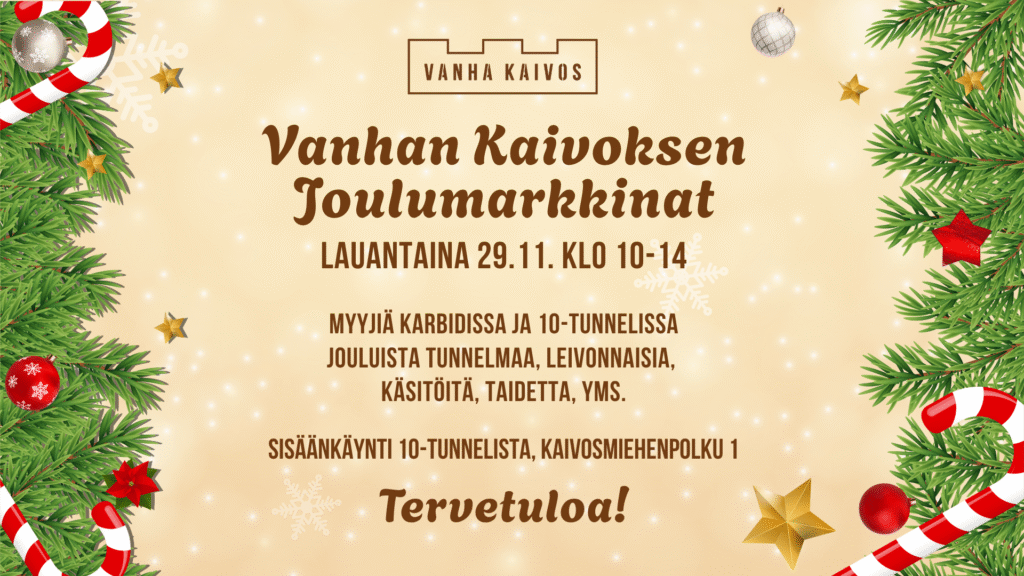 Vanhan kaivoksen joulumarkkinat mainos.